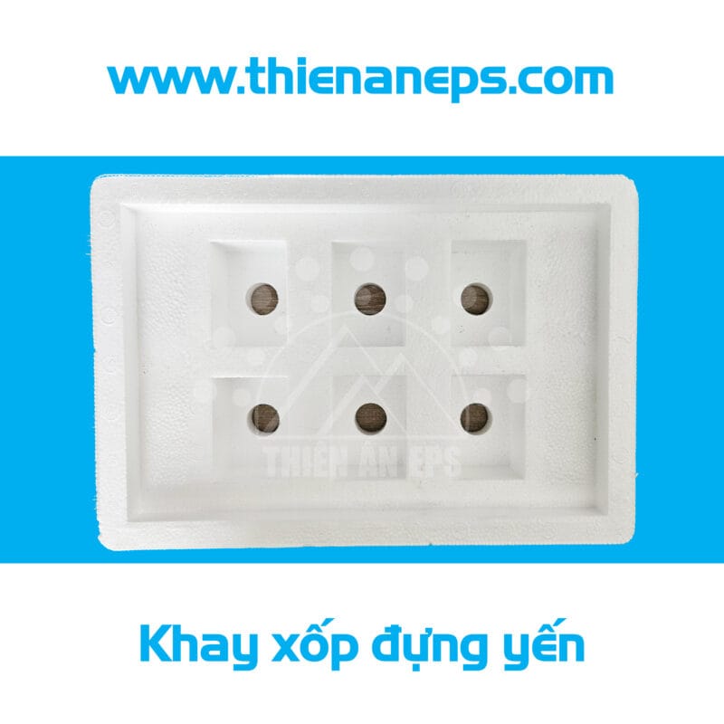 khay xốp đựng yến
